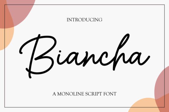 Biancha: A Script Handwritten Font for Elegant Editorial Design