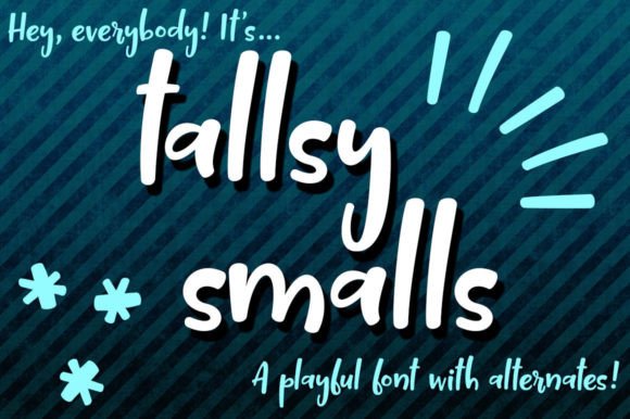 Tallsy Smalls: The Font That Brings Your Brand to Life